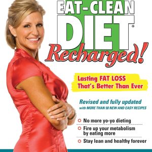 The Eat-Clean Diet Recharged