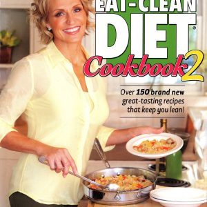 The Eat-Clean Diet Cookbook for Family & Kids