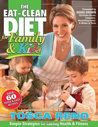 Eat Clean Cookbook for Family & Kids